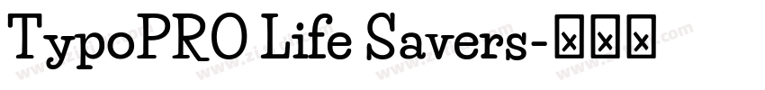 TypoPRO Life Savers字体转换
